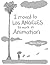 I Moved to LA to Work in Animation by Natalie Nourigat