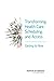 Transforming Health Care Scheduling and Access by Gary Kaplan