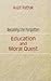 Recalling the Forgotten; Education and Moral Quest by Avijit Pathak