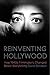 Reinventing Hollywood by David Bordwell