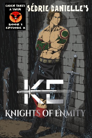 Knights of Enmity: Caden Takes A Swim (Civic Duties Book 2)