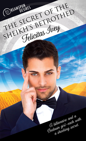 The Secret of the Sheikh’s Betrothed (Kindle Edition)