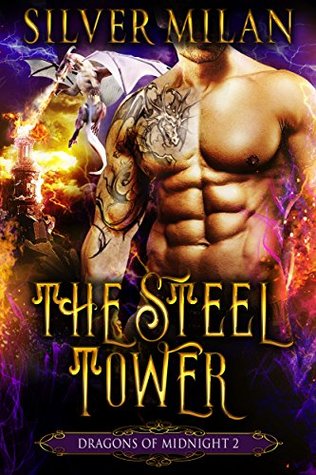 The Steel Tower (Dragons of Midnight #2)