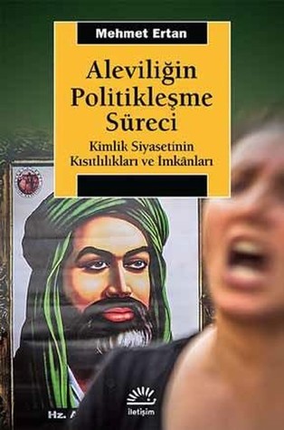 Aleviliğin Politikleşme Süreci (Paperback)