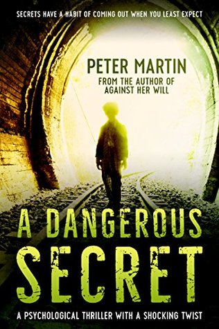 A Dangerous Secret (Kindle Edition)