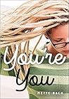 You're You by Mette Bach