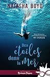 Des étoiles dans la Mer by Natasha Boyd