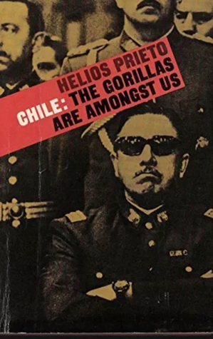 Chile: The Gorillas Are Amongst Us