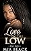 Love on the Low 8 by Mia Black
