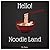 Hello! Noodle Land by Ms. Pasta