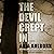 The Devil Crept In