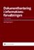 Dokumenthantering i Informationsförvaltningen: En Handbok