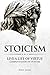 Stoicism: Live a Life of Vi...