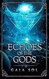 Echoes of the Gods