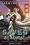 Saved by Magic