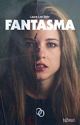 Portada de Fantasma, de Laura Lee Bahr
