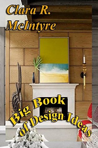 Big Book Of Design Interior Ideas Decor In The House By Clara R