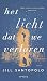 Het licht dat we verloren by Jill Santopolo Het licht dat we verloren by Jill Santopolo