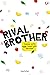 Rival Brother