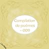 Compilation de poèmes - 009 Compilation de poèmes - 009