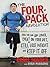 The Four-Pack Revolution: How You Can Aim Lower, Cheat on Your Diet, and Still Lose Weight and Keep It Off