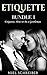 Etiquette: Etiquette, How to Be a Gentleman