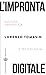L'impronta digitale. Cultur...