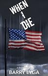 When I Die by Barry Lyga