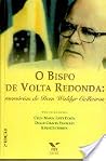 O bispo de Volta Redonda: Memórias de Dom Waldyr Calheiros