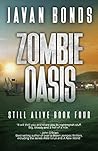 Zombie Oasis (Still Alive, #4)