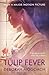 Tulip Fever by Deborah Moggach