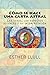 Cómo se hace una carta astral by Esther Llull