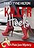 Killer Heels by Traci Tyne Hilton