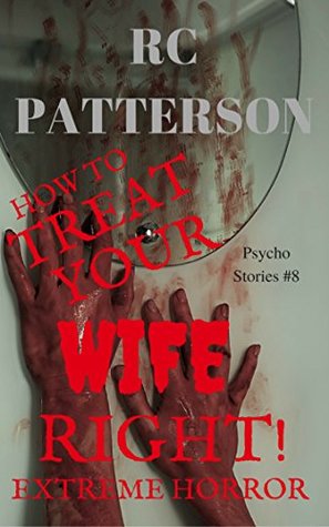 How to Treat Your Wife Right (Kindle Edition)