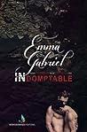 Indomptable by Emma Gabriel