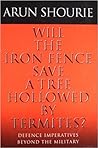 Will the Iron Fence Save a Tree Hollowed by Termites? ; Defence Imperatives Beyond the Military