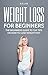 WEIGHT LOSS : The Beginners...