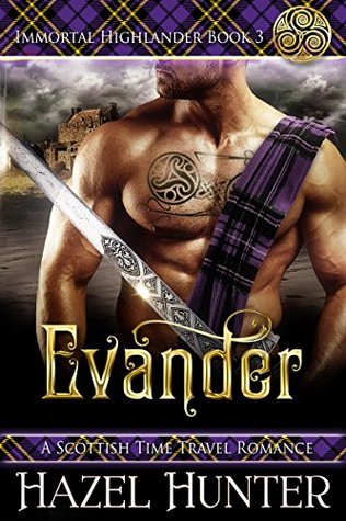 Evander (Immortal Highlander #3)