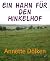 Ein Hahn für den Hinkelhof by Annette Dölken
