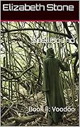 SpellBound: Book II: Voodoo