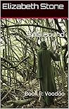 SpellBound: Book II: Voodoo SpellBound: Book II: Voodoo