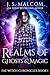 Realms of Ghosts and Magic ...