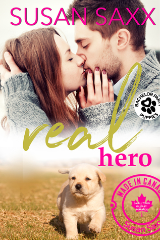 Real Hero: Small Town Military Romance (Real Men #4)