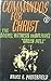 Commandos for Christ the Gospel Witness in Bolivia's Green Hell by Bruce E. Porterfield