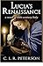 Lucia's Renaissance by C.L.R. Peterson