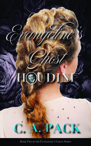 Houdini (Evangeline's Ghost #2)