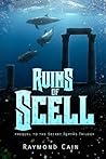 Ruins of Scell by Raymond Cain