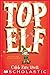 Top Elf by Caleb Zane Huett