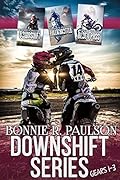 Downshift Series Box Set: Gears 1 - 3