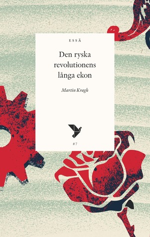 Den ryska revolutionens långa ekon (Paperback)